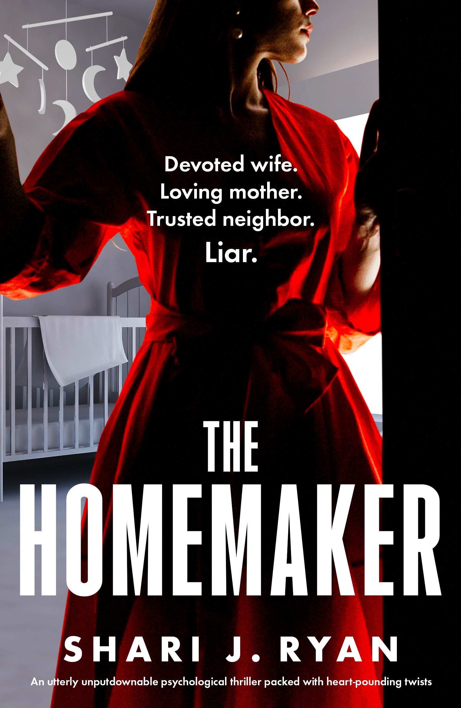 The Homemaker Shari J. Ryan Psychological Thriller