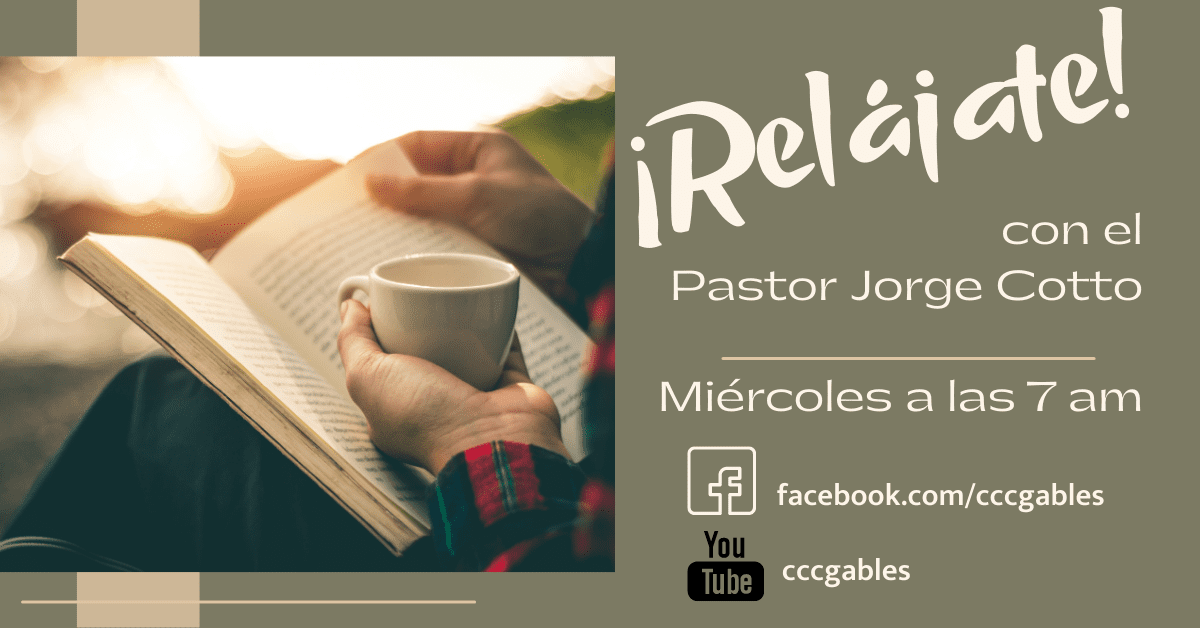 Relájate con el pastor Jorge Cotto