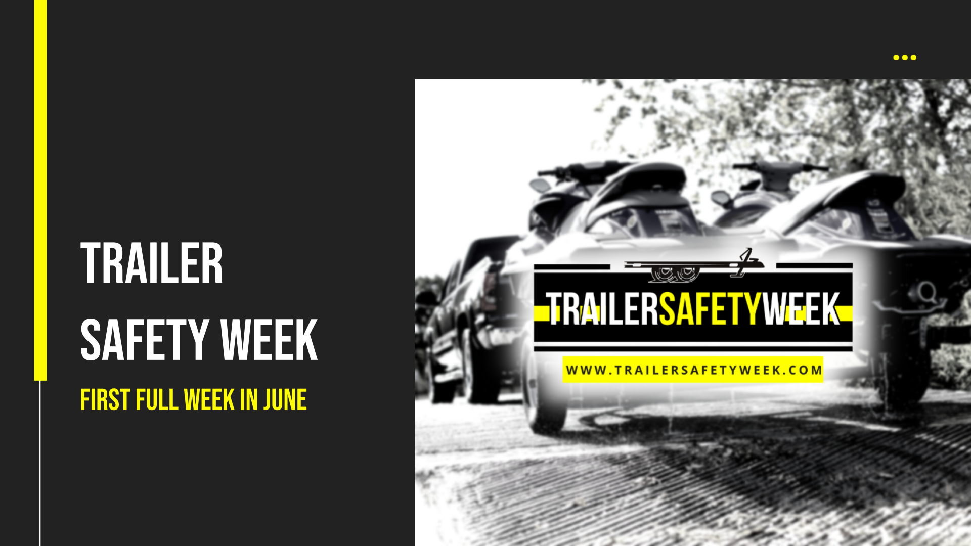 trailer safety week intro slide