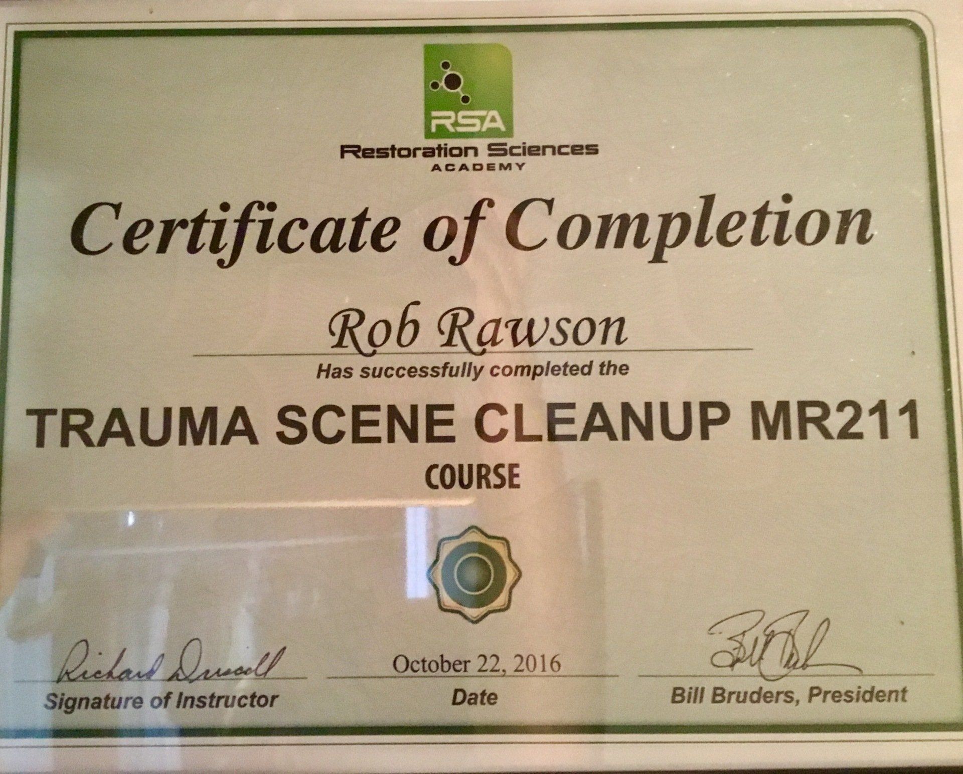 Rob rawson has successfully completed the trauma scene cleanup mr211 course