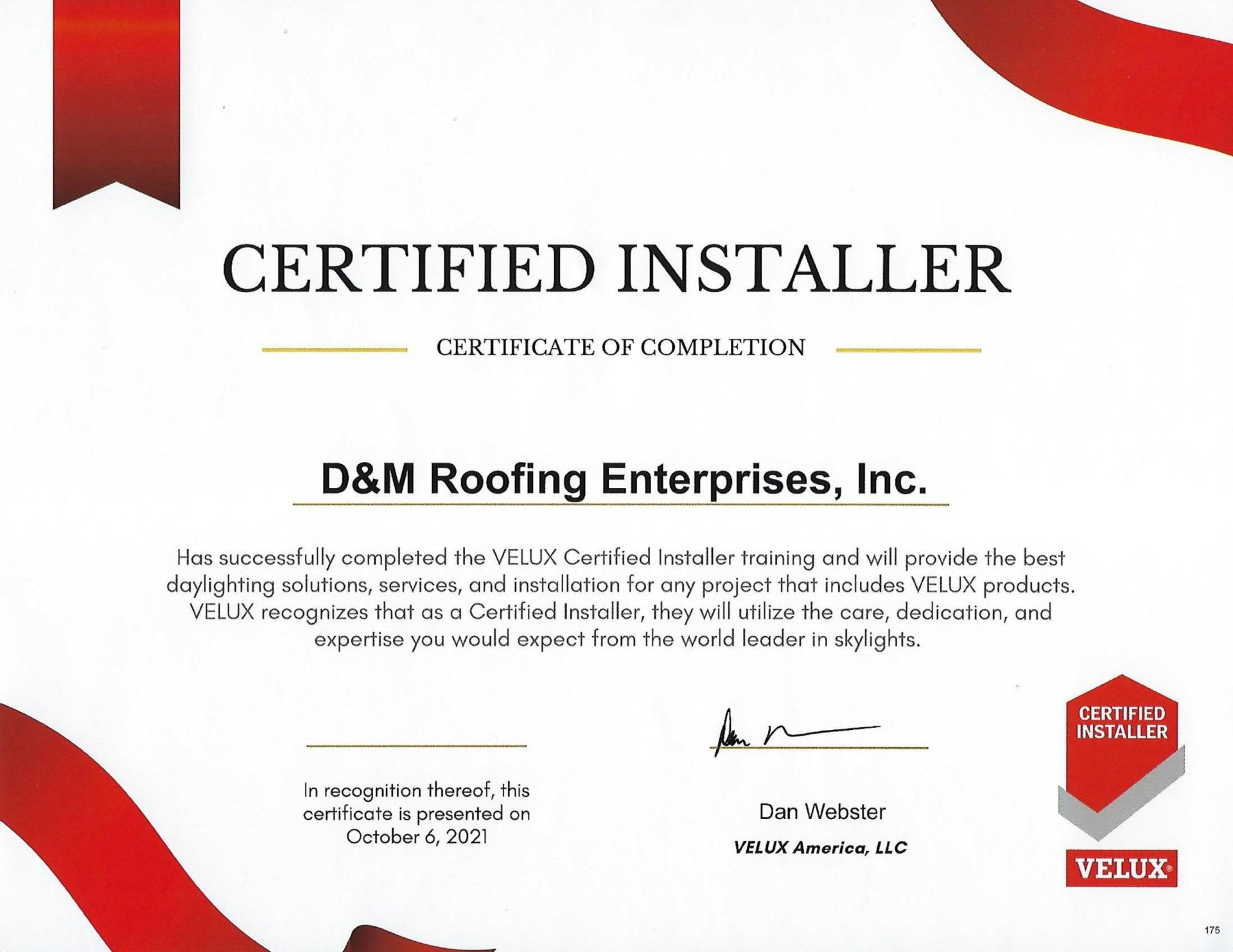 A certified installer certificate from d & m roofing enterprises , inc.