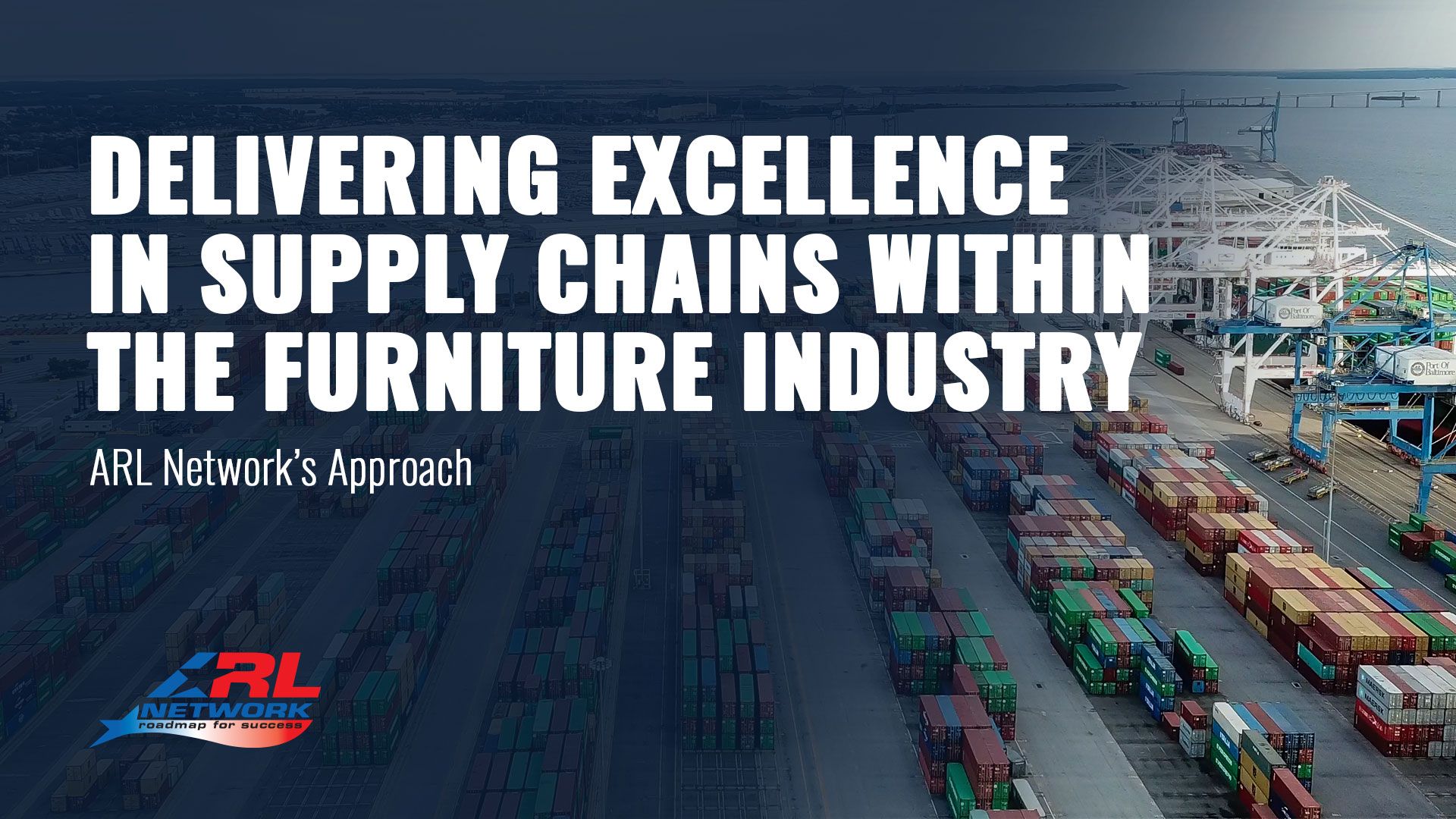 DELIVERING EXCELLENCE IN SUPPLY CHAINS WITHIN THE FURNITURE INDUSTRY