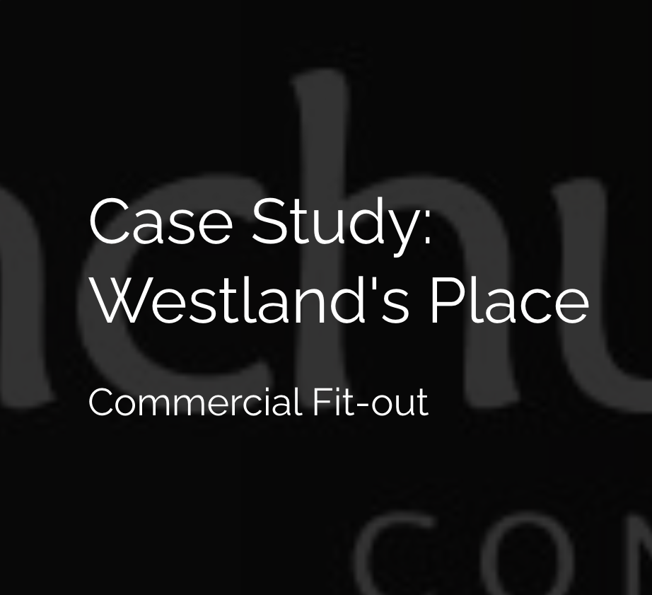 A black background with white text that says case study westland 's place commercial fit-out