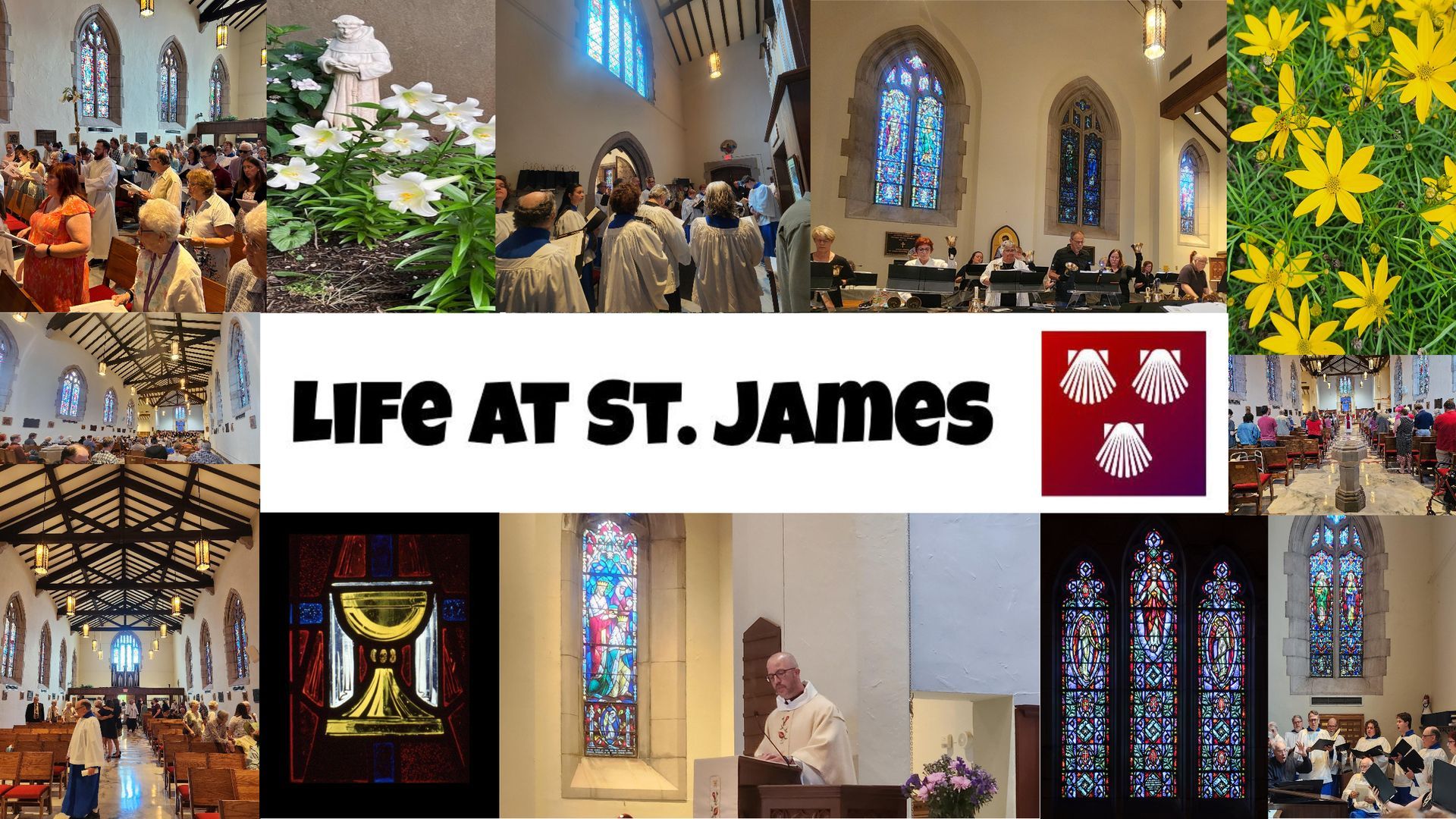Collage: “Life at St. James” with scenes of church services, stained glass, flowers, and people.