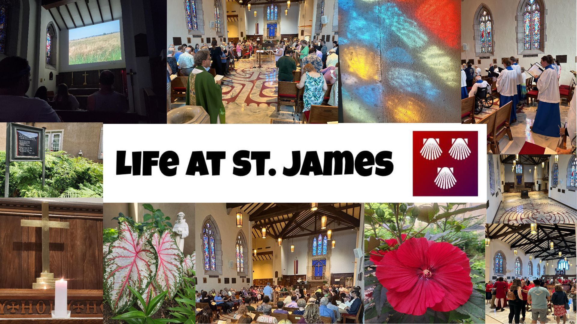 Collage of images from St. James: church interior, people, stained glass, flowers, and a video screen.