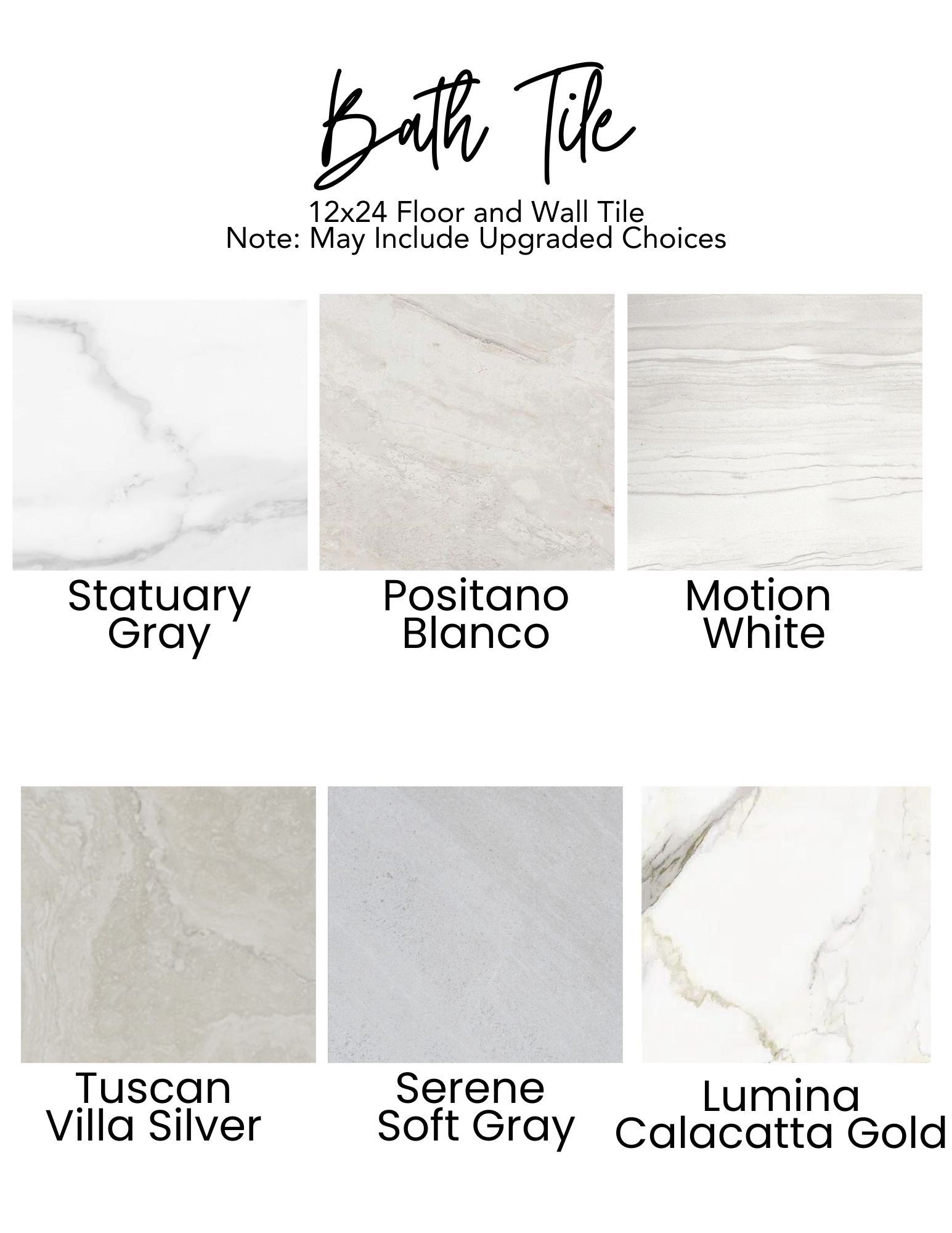 Bath tile options: six 12x24 floor and wall tiles in various white and gray tones.