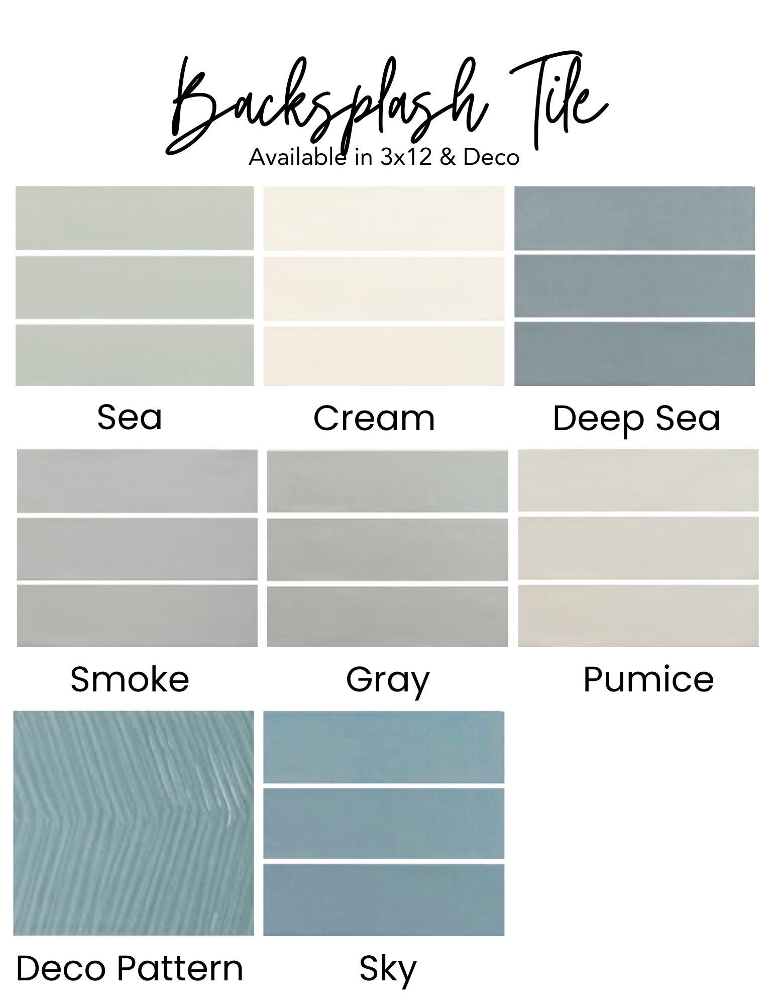 Backsplash tile color swatches: Sea, Cream, Deep Sea, Smoke, Gray, Pumice, Deco Pattern, Sky.
