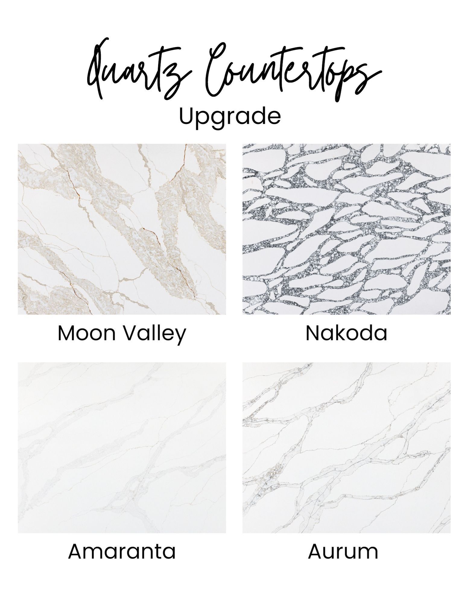 Quartz countertop upgrade options: Moon Valley (beige), Nakoda (gray), Amaranta (white), Aurum (white).