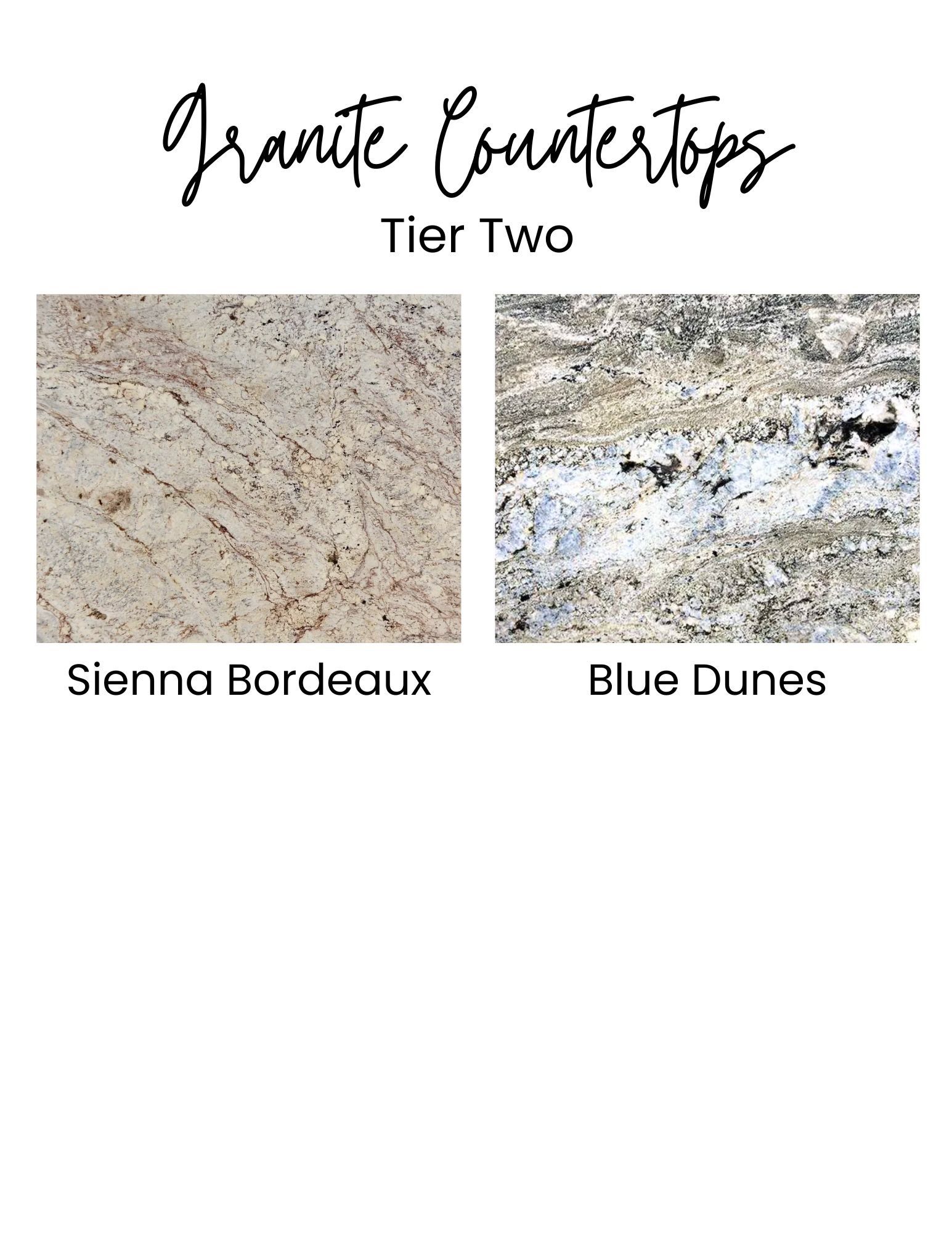 Granite countertop options: Sienna Bordeaux (beige) and Blue Dunes (gray/white).