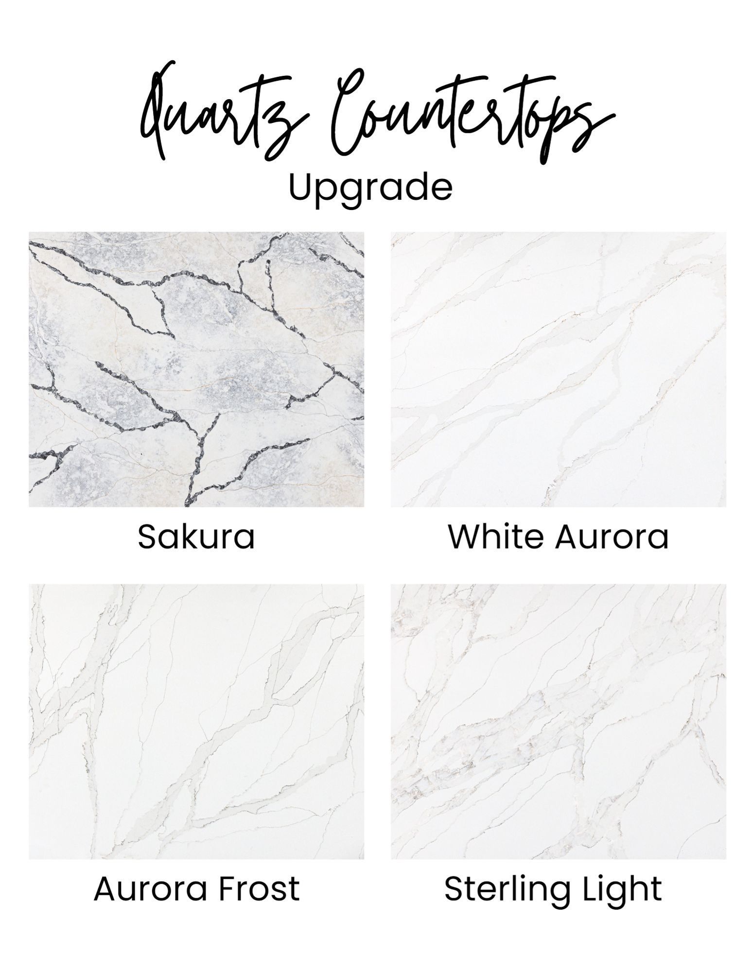 Quartz countertop upgrade options: Sakura (white w/ black veining), White Aurora, Aurora Frost, Sterling Light.