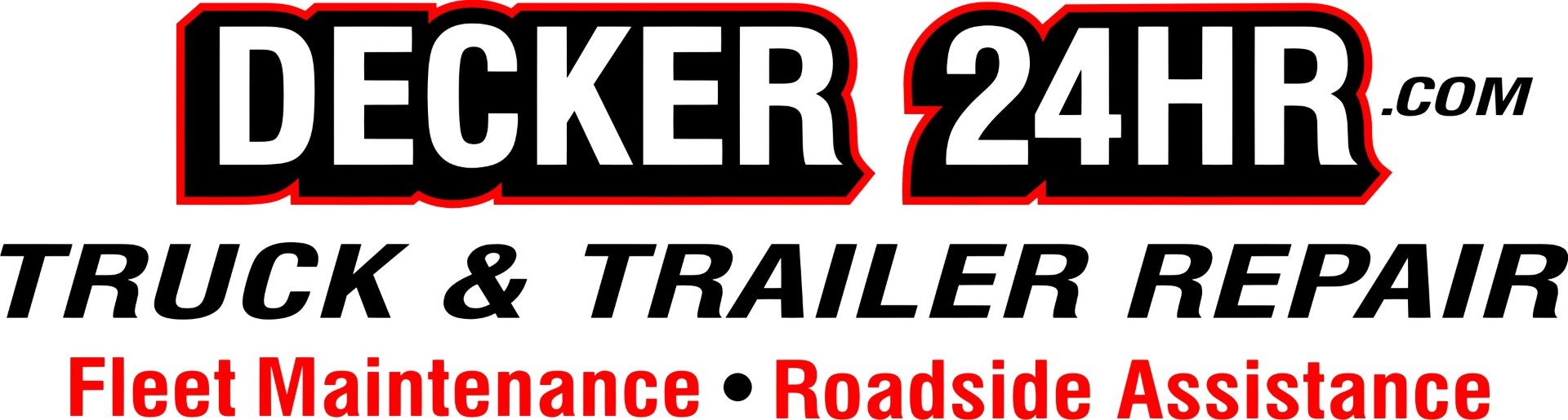 Decker 24 HR Truck and Trailer, Inc