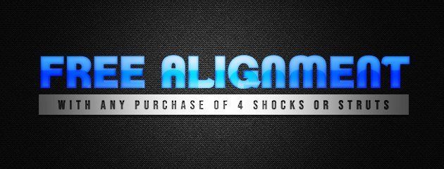 Text graphic reading "FREE ALIGNMENT" in blue letters with "WITH ANY PURCHASE OF 4 SHOCKS OR STRUTS" on a metallic banner.