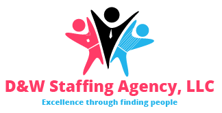 D & W Staffing Agency, LLC