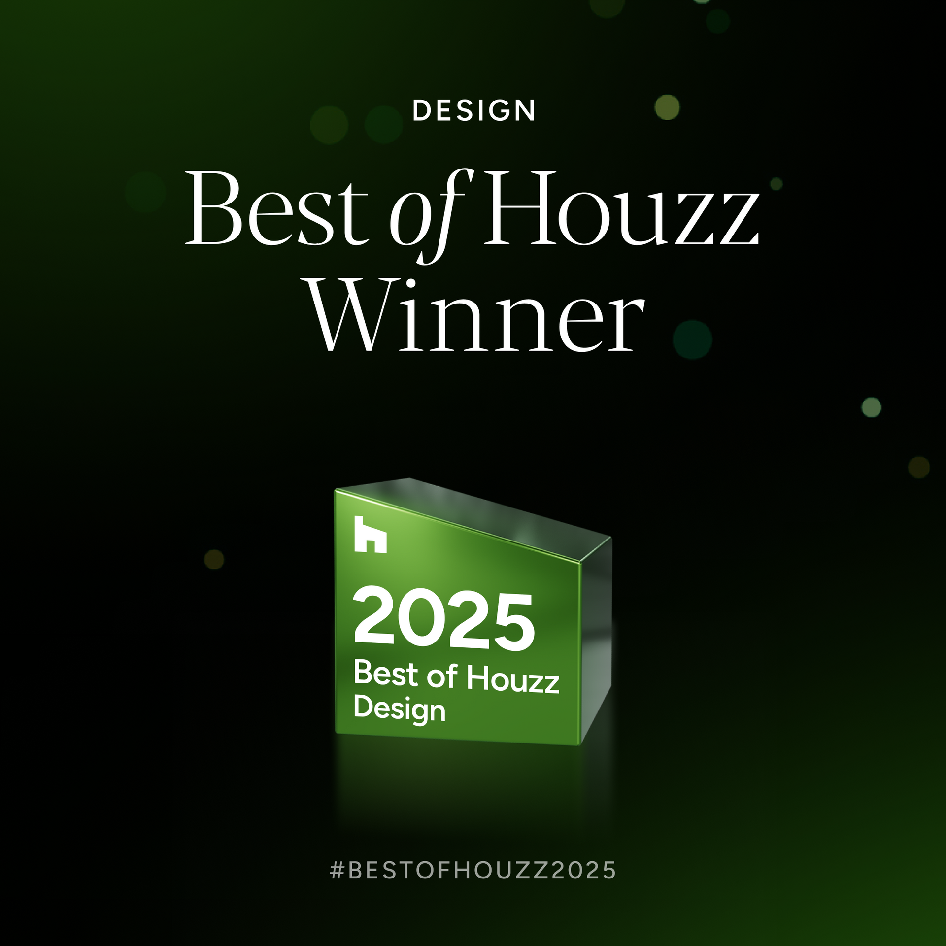 A green box with the words best of houzz winner 2025 on it