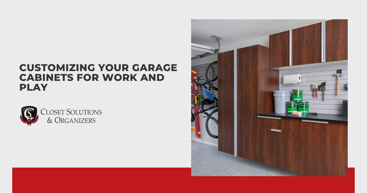 Customizing Your Garage Cabinets for Work and Play