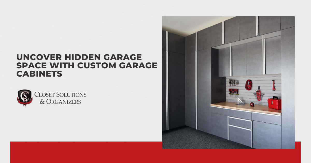 Uncover Hidden Garage Space With Custom Garage Cabinets