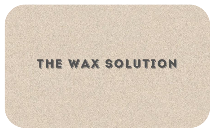 A card that says the wax solution on it