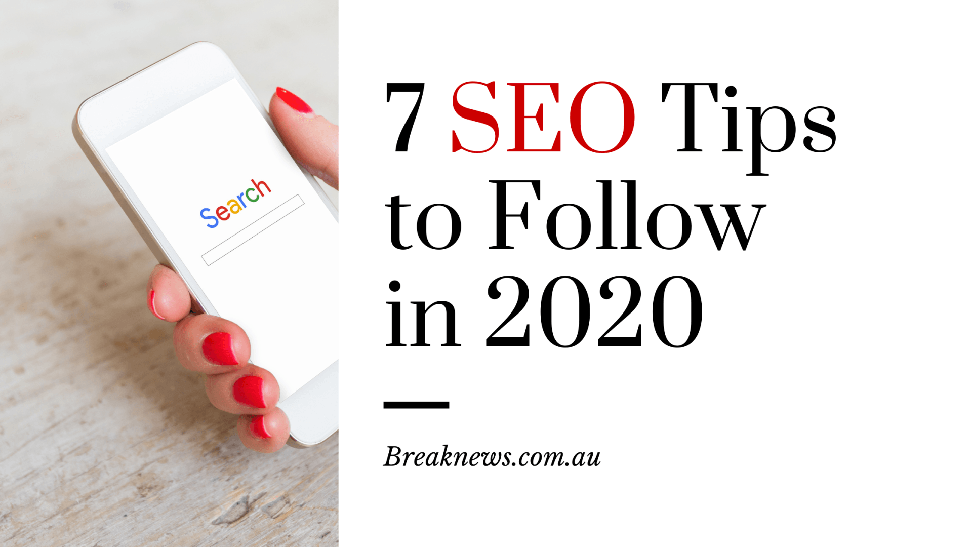 7 SEO Tips to Follow in 2020