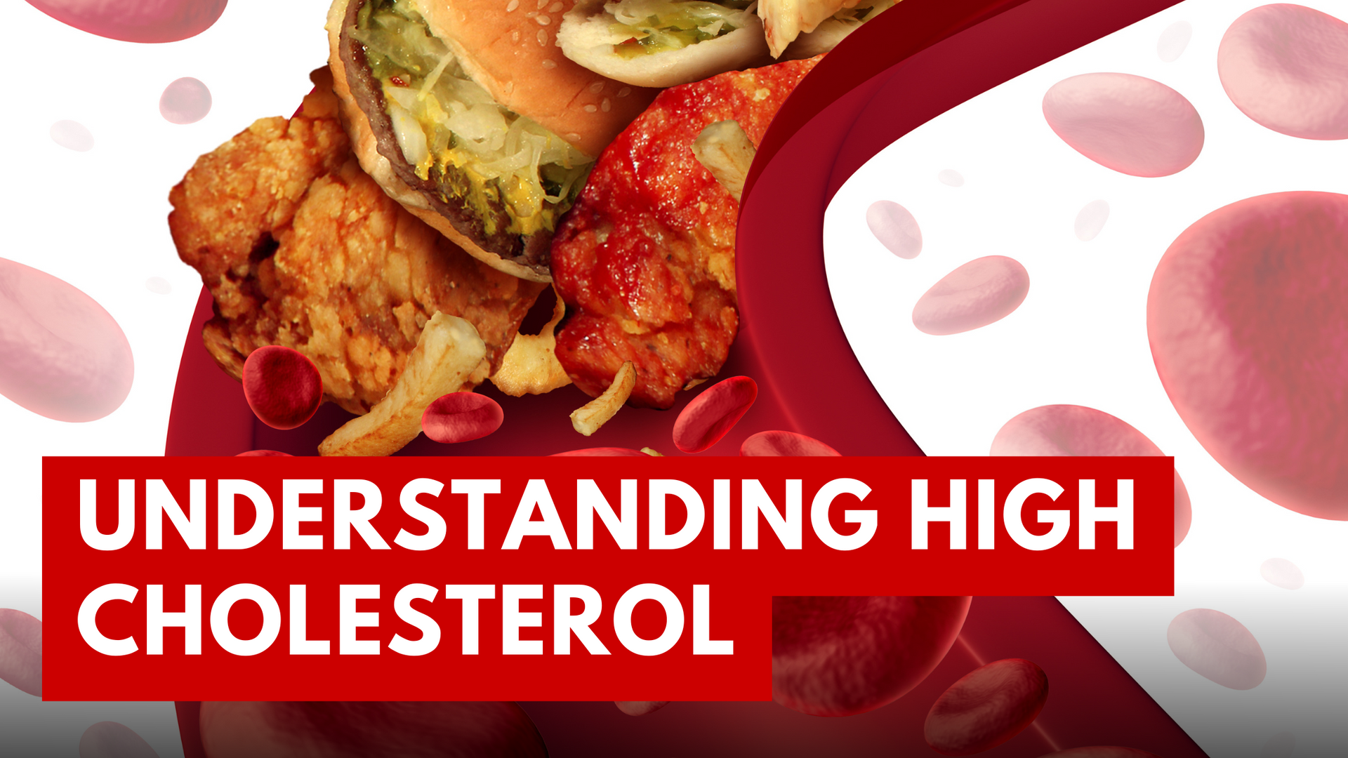 A red sign that says understanding high cholesterol on it