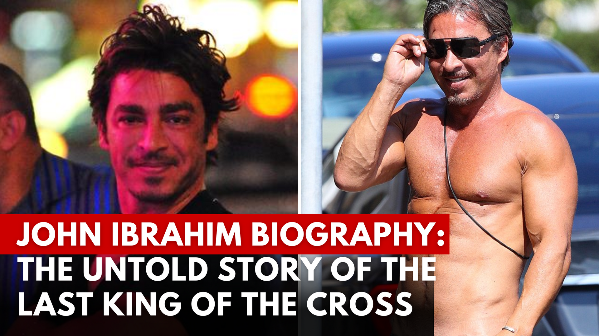 John ibrahim biography : the untold story of the last king of the cross