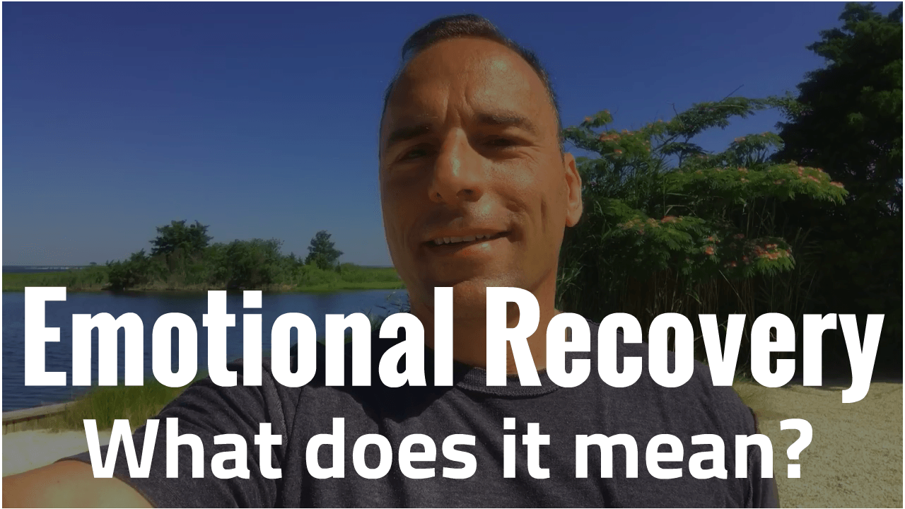 Emotional recovery. What does it mean?