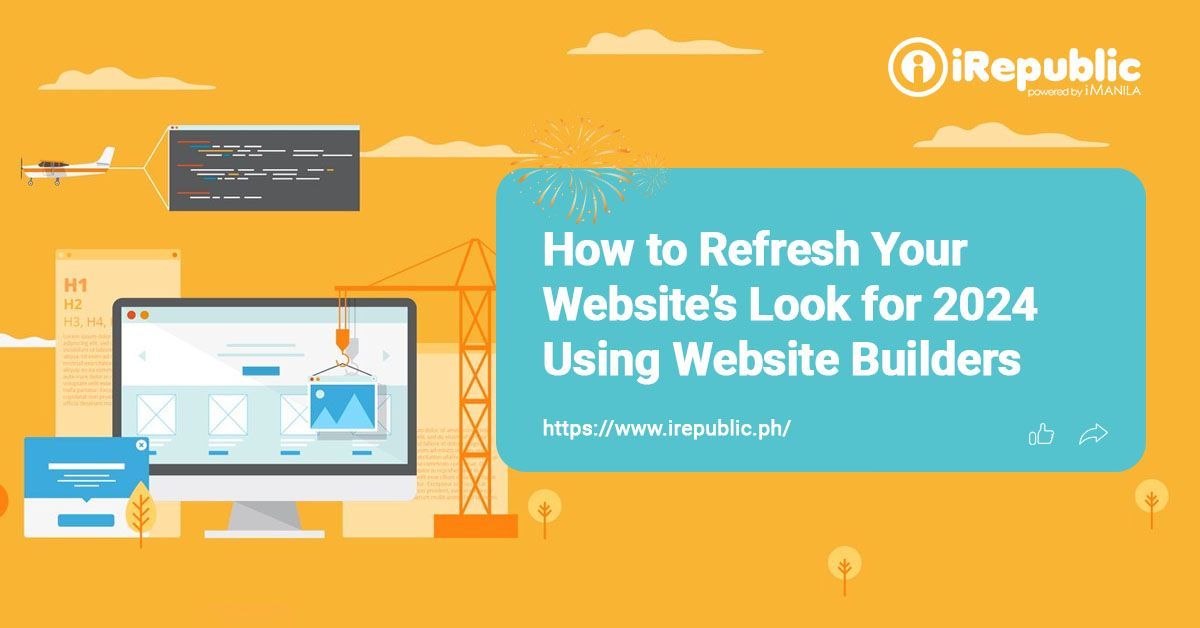 How to Give Your Website a Fresh New Look for 2024 Using a Website Builder