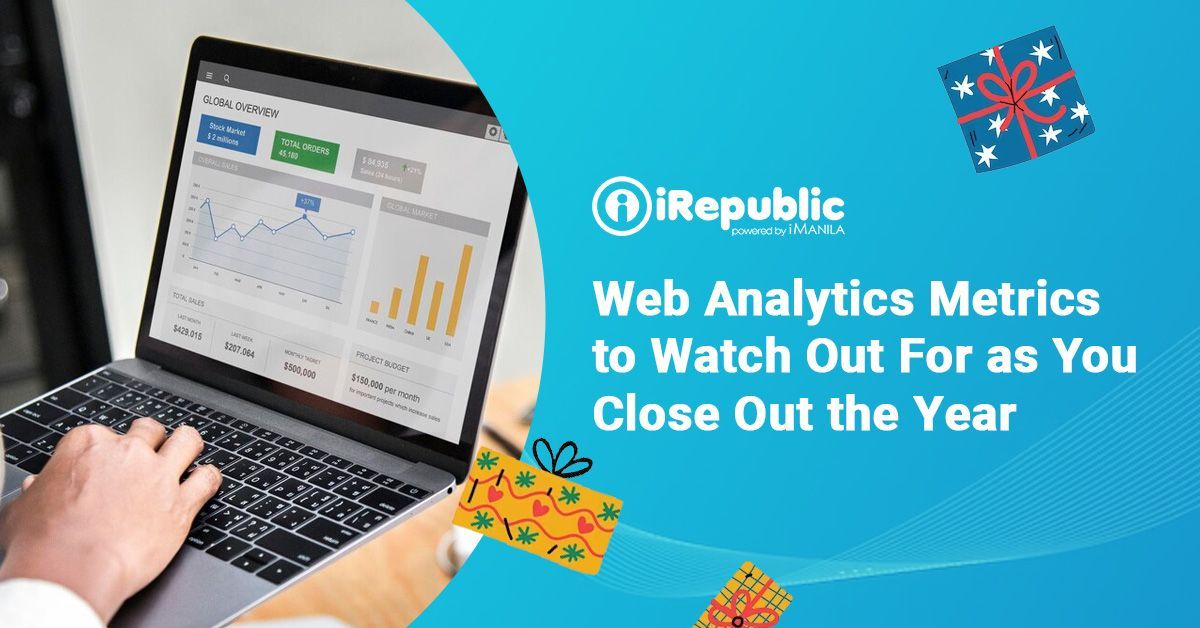 Web Analytics Metrics to Watch Out For as You Close Out the Year