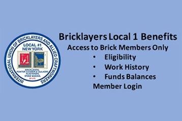 Logo of Bricklayers Local 1 with benefits: Eligibility, Work History, Funds, and Member Login.