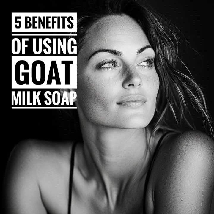 Naturally healthy and clean skin resulting from using cold processed goat milk soap