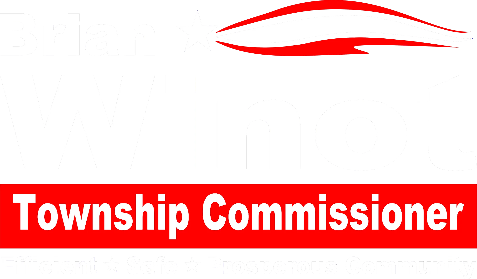 Brian K. Winot for Pocono Township Commissioner