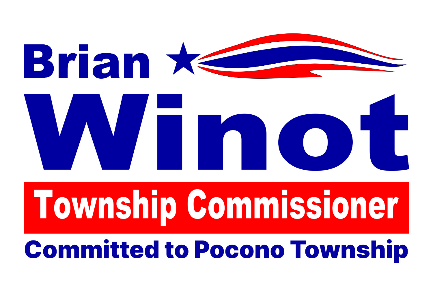 Brian K. Winot for Pocono Township Commissioner