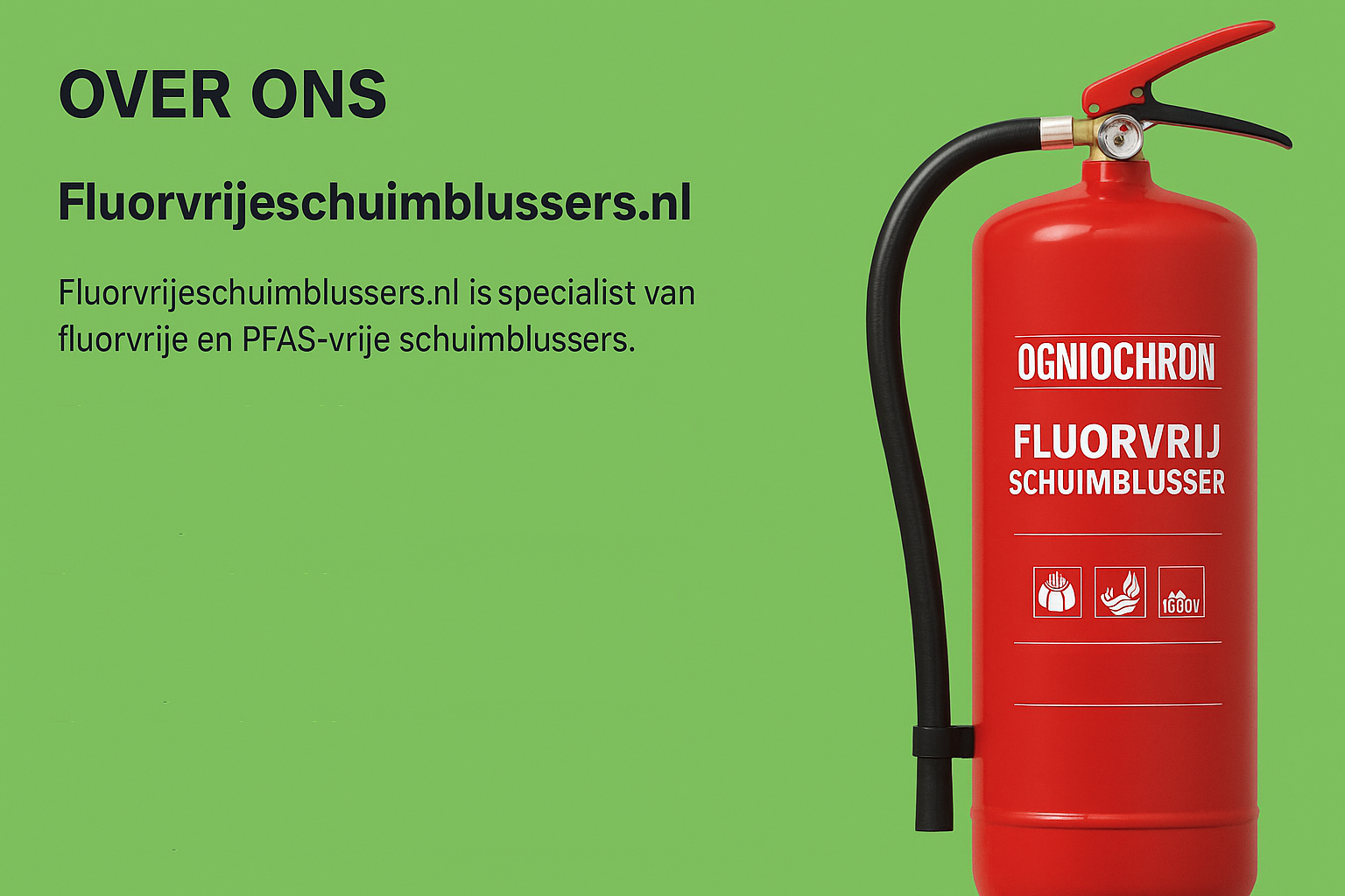 Over ons fluorvrijeschuimblussers.nl