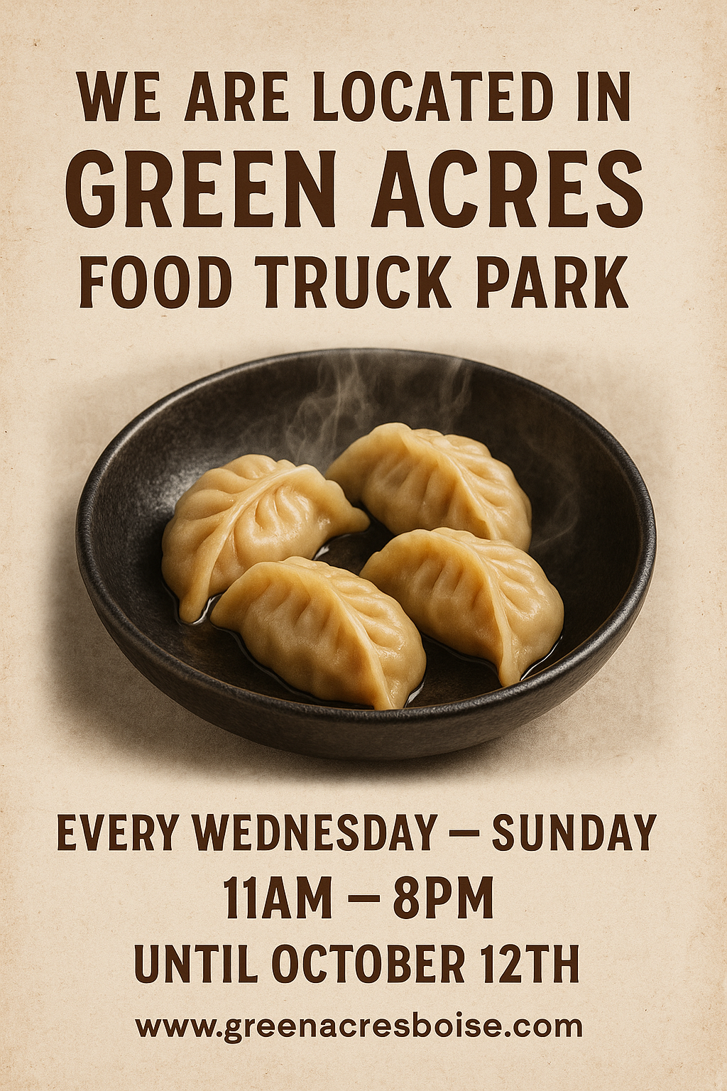 Advertisement for a food truck, located in Green Acres Food Truck Park, featuring dumplings, open Wed-Sun, 11 AM-8 PM until Oct 12th.
