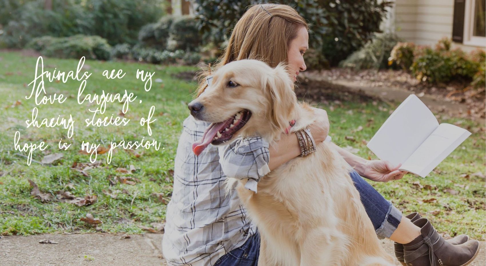 Woman cuddling a golden retriever in a garden, with an open book and handwritten quote beside them.