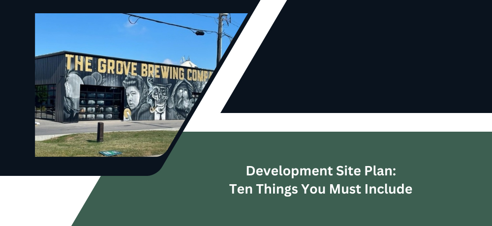 Development site plan that you must include banner