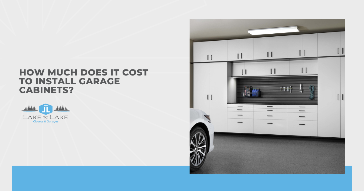 How Much Does It Cost to Install Garage Cabinets?