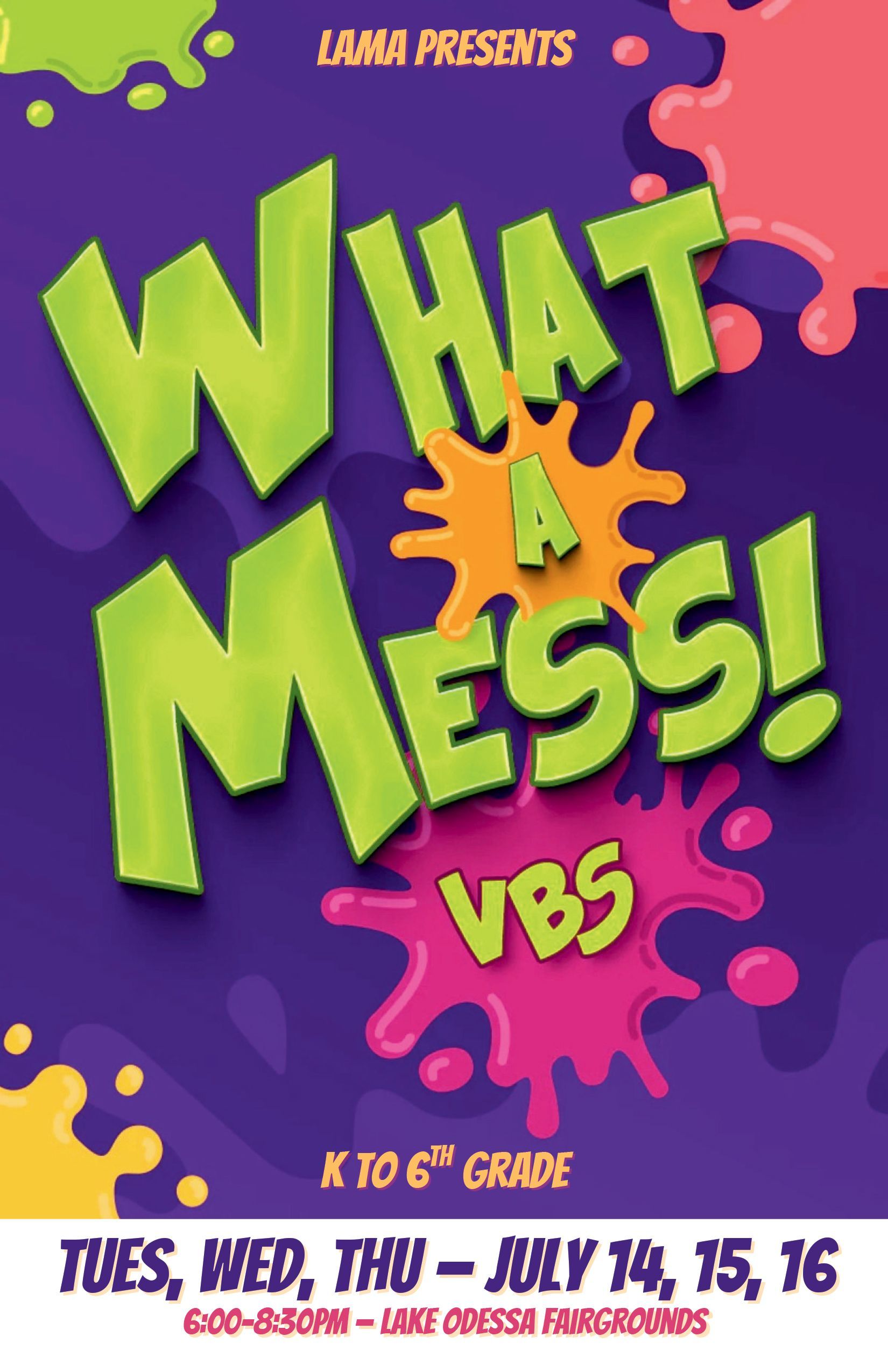 Vibrant purple poster reading “What a Messi!” with VBS dates July 14–16 and a soccer theme.