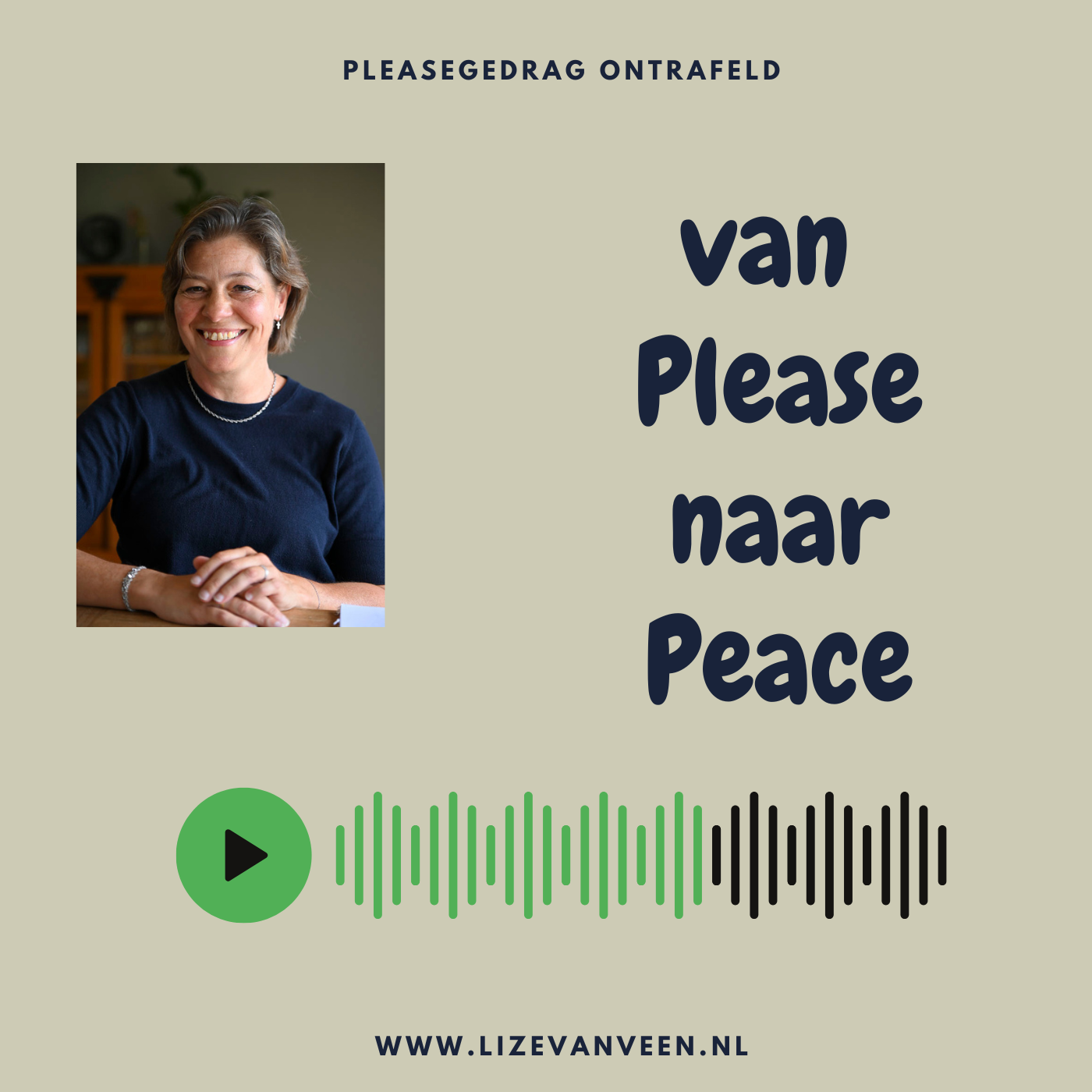 Pleasegedrag ontrafeld. Podcast van Please naar Peace
