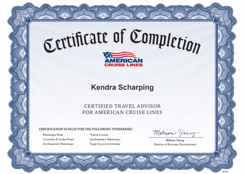 Certificate of Completion for Kendra Scharping as a Certified Travel Advisor for American Cruise Lines.