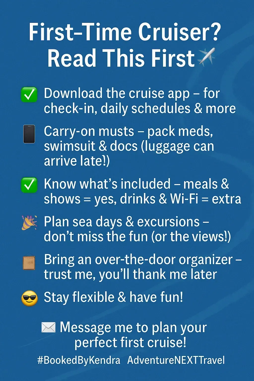 Blue graphic with cruise tips for first-timers: download app, carry-on essentials, know what's included, plan excursions, over-the-door organizer.