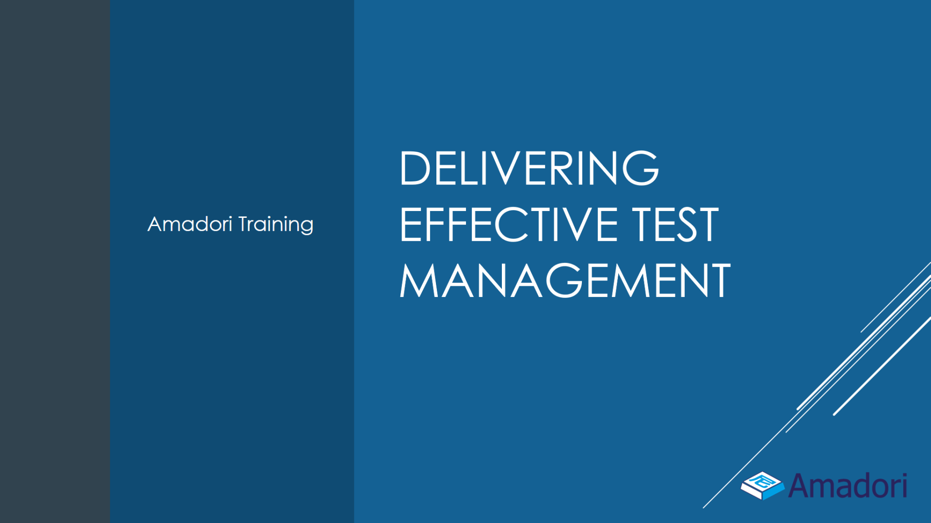 Delivering Effective Test Management