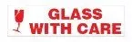 A sign that says `` glass with care '' with a red wine glass.