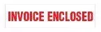 A red stamp that says `` invoice enclosed '' on a white background.