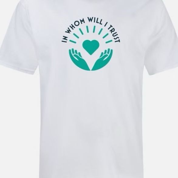 In Whom Will I Trust T-Shirt