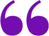 Purple quotation marks.
