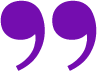 Purple quotation marks.
