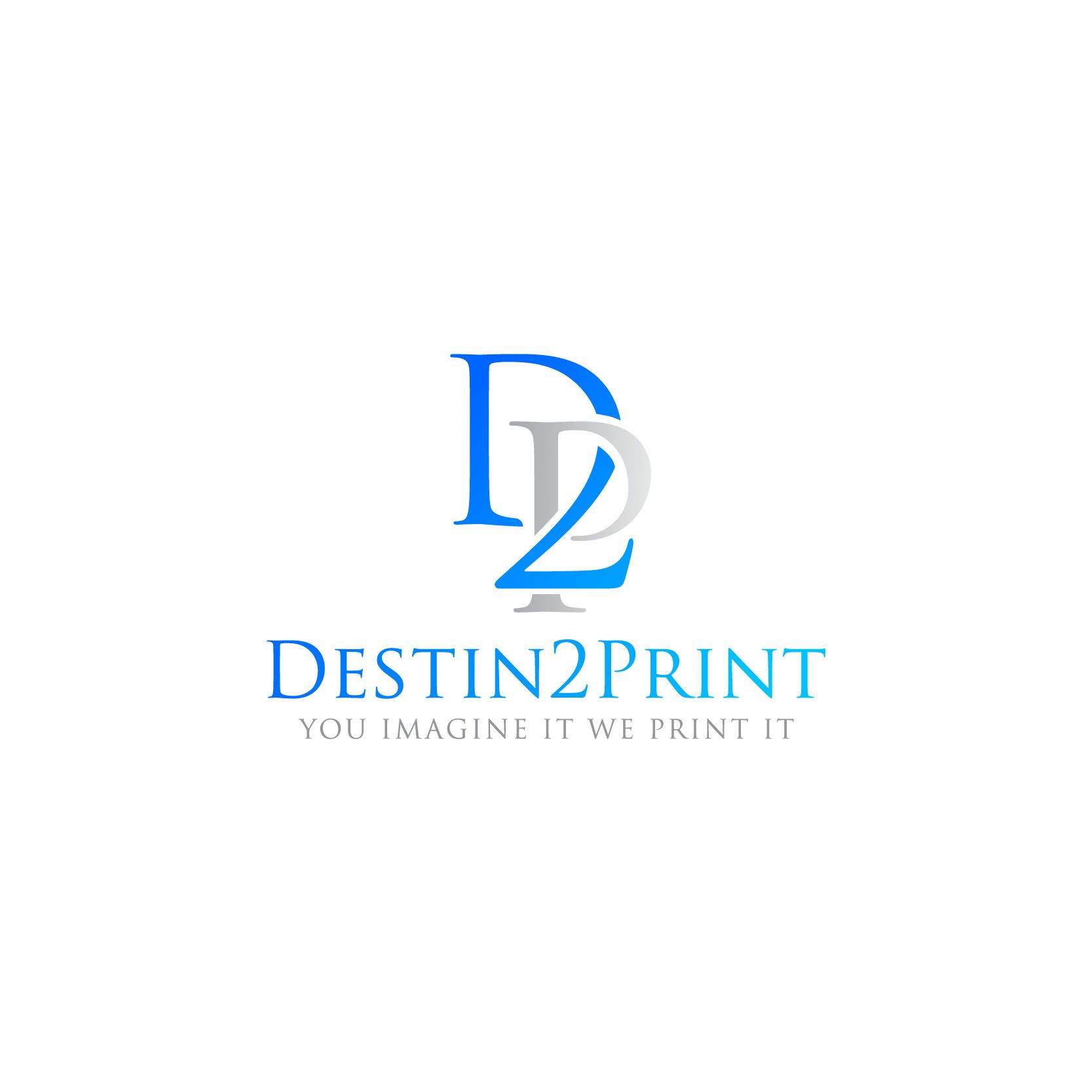 A logo for destin2print you imagine it we print it