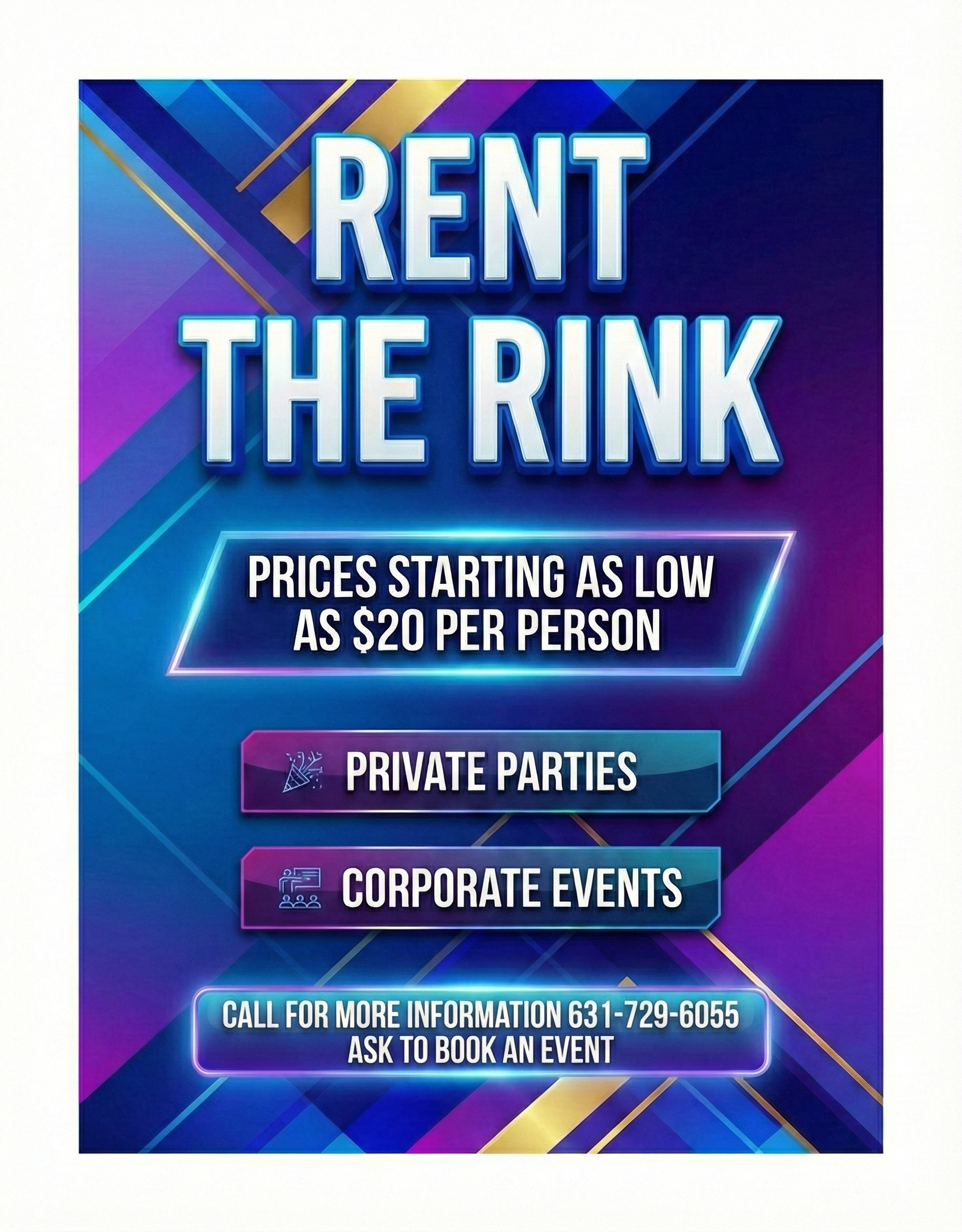 A poster that says rent the rink prices starting as low as $ 20 per person