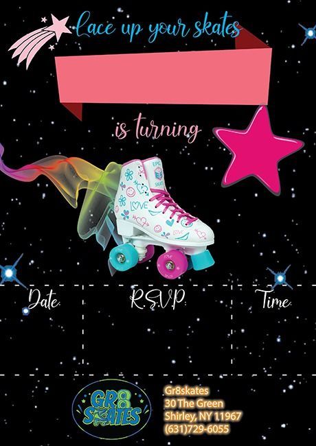 A birthday invitation with a pair of roller skates on it