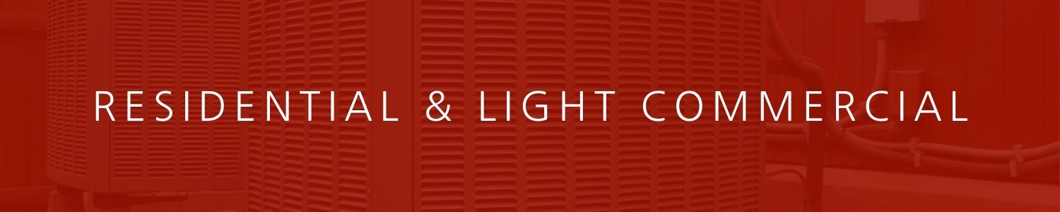 residential and light commercial